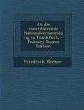Cover: Die Constituirende Nationalversammlung in Frankfurt, - Nabu Press