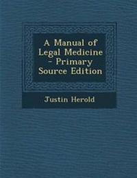 Abbildung von: A Manual of Legal Medicine - Primary Source Edition - Nabu Press