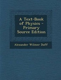 Enlarge image Cover: Text-Book of Physics - Nabu Press
