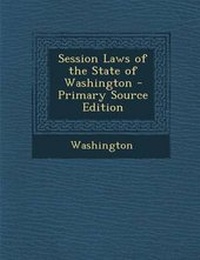 Enlarge image Cover: Session Laws of the State of Washington - Nabu Press