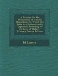 Cover: A Treatise on the Phenomena of Animal Magnetism - Nabu Press