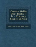 Cover: Caesar's Gallic War - Nabu Press
