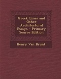 Cover: Greek Lines and Other Architectural Essays - Nabu Press
