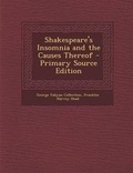 Cover: Shakespeare's Insomnia and the Causes Thereof - Nabu Press