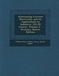 Cover: Alternating-Current Electricity and Its Applications to Industry - Nabu Press