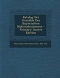 Cover: Katalog Der Gemalde Des Bayerischen Nationalmuseums - Nabu Press