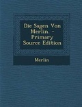 Cover: Die Sagen Von Merlin. - Nabu Press