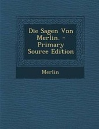Enlarge image Cover: Die Sagen Von Merlin. - Nabu Press