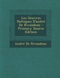 Cover: Les Oeuvres Poetiques D'Andre de Rivaudeau - Nabu Press
