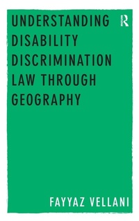 Abbildung von: Understanding Disability Discrimination Law through Geography - Routledge