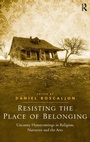 Cover: Resisting the Place of Belonging - Routledge