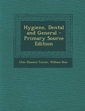 Cover: Hygiene, Dental and General - Nabu Press