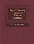 Cover: Royal Society - Primary Source Edition - Nabu Press