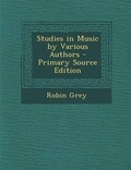 Cover: Studies in Music by Various Authors - Nabu Press