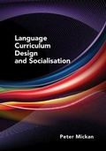 Cover: Language Curriculum Design and Socialisation - Multilingual Matters