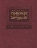 Cover: The President's Death, Its Import - Nabu Press