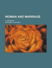Enlarge image Cover: Woman and Marriage; A Handbook - Rarebooksclub.com
