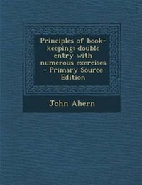 Enlarge image Cover: Principles of Book-Keeping - Nabu Press
