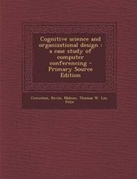Enlarge image Cover: Cognitive Science and Organizational Design - Nabu Press