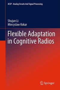 Enlarge image Cover: Flexible Adaptation in Cognitive Radios - Springer