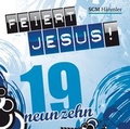 Cover: Feiert Jesus! 19 - H&auml;nssler