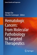 Cover: Hematologic Cancers: From Molecular Pathobiology to Targeted Therapeutics - Springer