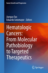 Abbildung von: Hematologic Cancers: From Molecular Pathobiology to Targeted Therapeutics - Springer