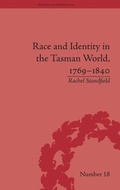 Cover: Race and Identity in the Tasman World, 1769-1840 - Pickering & Chatto (Publishers) Ltd