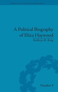 Cover: A Political Biography of Eliza Haywood - Pickering & Chatto (Publishers) Ltd