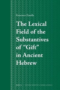 Abbildung von: The Lexical Field of the Substantives of "Gift" in Ancient Hebrew - Brill