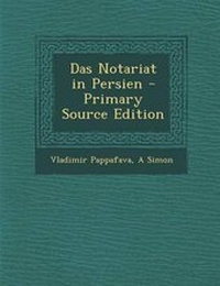 Enlarge image Cover: Das Notariat in Persien - Nabu Press