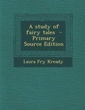 Cover: Study of Fairy Tales - Nabu Press