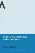 Cover: Religion, Material Culture and Archaeology - Bloomsbury Academic USA