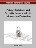 Cover: Privacy Solutions and Security Frameworks in Information Protection - Idea Group,U.S.