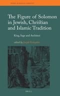 Cover: The Figure of Solomon in Jewish, Christian and Islamic Tradition - Brill