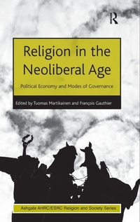 Enlarge image Cover: Religion in the Neoliberal Age - Routledge
