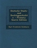 Cover: Deutsche Staats- Und Rechtsgeschichte. - Nabu Press
