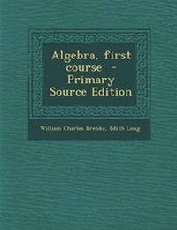 Enlarge image Cover: Algebra, First Course - Nabu Press