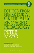 Cover: Echoes from Freire for a Critically Engaged Pedagogy - Bloomsbury Academic USA