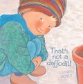 Cover: That'S Not a Daffodil! - A&U Children