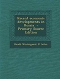 Cover: Recent Economic Developments in Russia - Nabu Press