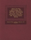 Cover: Optics and Laser Spectroscopy, Bell Telephone Laboratories, 1951-1961, and Stanford University Since 1961 - Nabu Press
