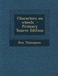 Cover: Characters on Wheels - Nabu Press