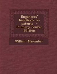 Enlarge image Cover: Engineers' Handbook on Patents - Nabu Press