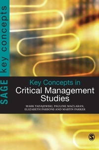 Enlarge image Cover: Key Concepts in Critical Management Studies - SAGE Publications Ltd