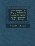 Cover: The Rights of the Clergy Vindicated - Nabu Press