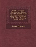 Cover: Births, Marriages, Baptisms and Deaths, from the Records of the Town and Churches in Coventry, Connecticut, 1711-1844; - Nabu Press