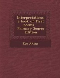 Enlarge image Cover: Interpretations, a Book of First Poems - Nabu Press