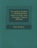 Cover: The Ghost Breaker - Nabu Press