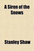 Cover: A Siren of the Snows - General Books